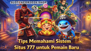 memahami sistem Situs 777