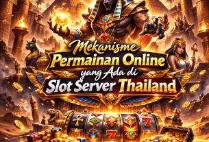 mekanisme permainan slot server Thailand